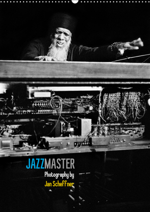 Jazzmaster (Wandkalender 2019 DIN A2 hoch) von Scheffner,  Jan
