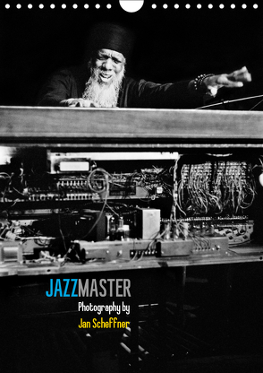 Jazzmaster (Wandkalender 2019 DIN A4 hoch) von Scheffner,  Jan