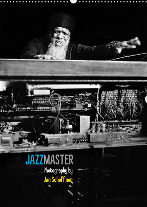Jazzmaster (Wandkalender 2021 DIN A2 hoch) von Scheffner,  Jan