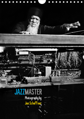 Jazzmaster (Wandkalender 2021 DIN A4 hoch) von Scheffner,  Jan