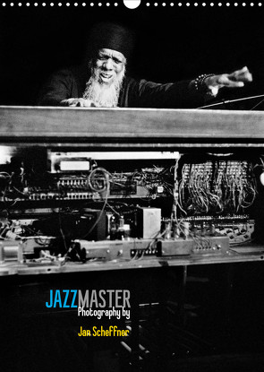 Jazzmaster (Wandkalender 2022 DIN A3 hoch) von Scheffner,  Jan