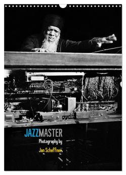 Jazzmaster (Wandkalender 2024 DIN A3 hoch), CALVENDO Monatskalender von Scheffner,  Jan