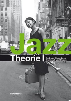 Jazztheorie / Jazztheorie I + II als Paket von Kissenbeck,  Andreas