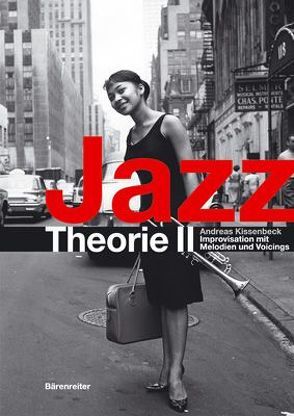 Jazztheorie / Jazztheorie II von Kissenbeck,  Andreas