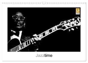 Jazztime (Wandkalender 2024 DIN A3 quer), CALVENDO Monatskalender von Scheffner,  Jan