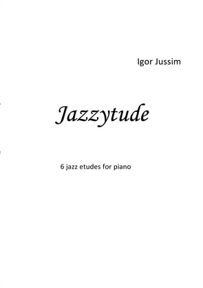 Jazzytude von Jussim,  Igor Grigori