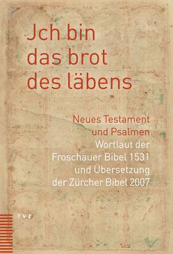 Jch bin das brot des läbens von Evang.-ref. Kirchgemeinde Grossmünster