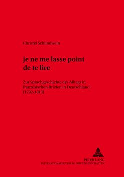 «… je ne me lasse point de te lire» von Schlindwein,  Christel