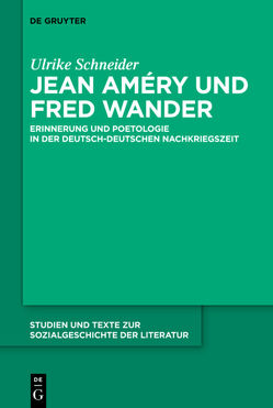 Jean Améry und Fred Wander von Schneider,  Ulrike
