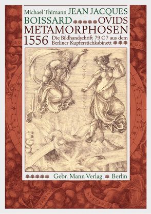 Jean Jacques Boissard: Ovids Metamorphosen 1556 von Thimann,  Michael