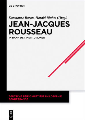 Jean-Jacques Rousseau von Baron,  Konstanze, Bluhm,  Harald