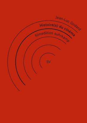 Jean-Luc Godard: Geschichte(n) des Kinos von Godard,  Jean-Luc