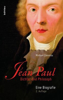 Jean Paul – Dichter und Philosph von Zaremba,  Michael