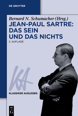 Jean-Paul Sartre: Das Sein und das Nichts von Schumacher,  Bernard N.