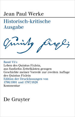 Jean Paul: Werke / Leben des Quintus Fixlein, aus funfzehn Zettelkästen gezogen von Jean Paul, Pfotenhauer,  Helmut, Straub,  Sabine