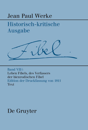 Jean Paul: Werke / Leben Fibels, des Verfassers der Bienrodischen Fibel, 1 von Kluger,  Alexander
