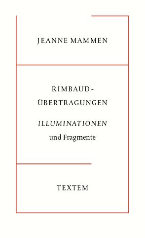 Jeanne Mammen, Rimbaud-Übertragungen von Glasmeier,  Michael, Lütgens,  Annelie, Mammen,  Jeanne, Rimbaud,  Arthur