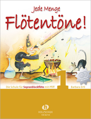 Jede Menge Flötentöne! 1 (mit 2 CDs) von Ertl,  Barbara