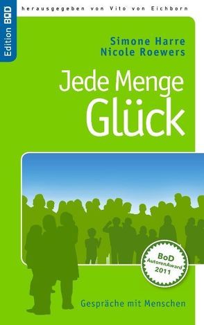 Jede Menge Glück von Eichborn,  Vito von, Hare,  Simone, Roewers,  Nicole