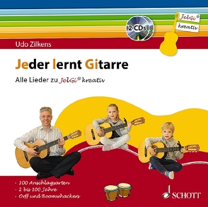 Jeder lernt Gitarre – Alle Lieder zu „JelGi kreativ“ von Zilkens,  Udo