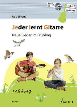 Jeder lernt Gitarre – Neue Lieder im Frühling von Zilkens,  Udo