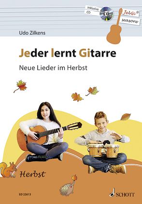 Jeder lernt Gitarre – Neue Lieder im Herbst von Zilkens,  Udo