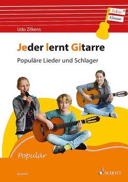 Jeder lernt Gitarre – Populäre Lieder und Schlager von Zilkens,  Udo