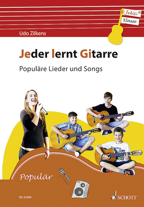Jeder lernt Gitarre – Populäre Lieder und Songs von Zilkens,  Udo