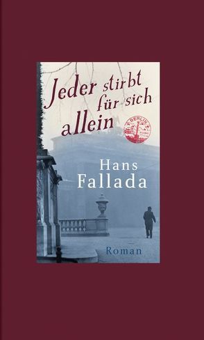 Jeder stirbt für sich allein von Fallada,  Hans