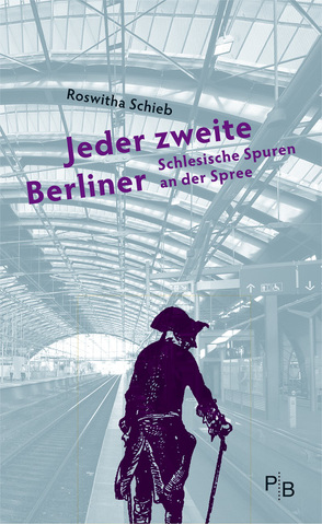 Jeder zweite Berliner von Schieb,  Roswitha