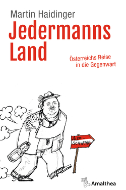 Jedermanns Land von Haidinger,  Martin