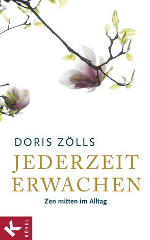 Jederzeit erwachen von Zölls,  Doris