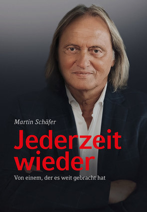 Jederzeit wieder von Retz,  Volker, Schaefer,  Martin, Würth,  Bettina, Würth,  Reinhold