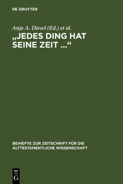 „Jedes Ding hat seine Zeit …“ von Diesel,  Anja A., Lehmann,  Reinhard G, Otto,  Eckart, Wagner,  Andreas