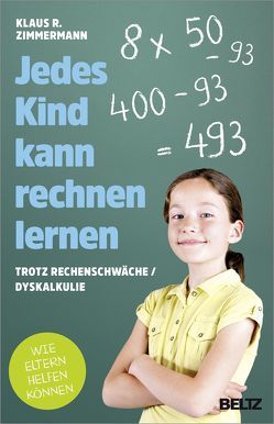 Jedes Kind kann rechnen lernen von Zimmermann,  Klaus R.