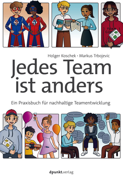 Jedes Team ist anders von Koschek,  Holger, Trbojevic,  Markus