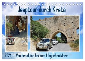 Jeeptour durch Kreta. Von Heraklion bis zum Libyschen Meer. (Tischkalender 2024 DIN A5 quer), CALVENDO Monatskalender von Kleemann,  Claudia