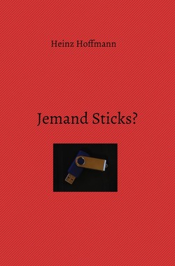 Jemand Sticks? von Hoffmann,  Heinz