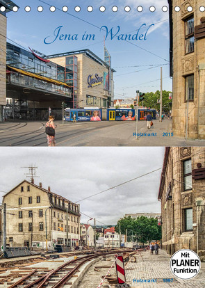 Jena im Wandel (Tischkalender 2023 DIN A5 hoch) von Gropp,  Gerd