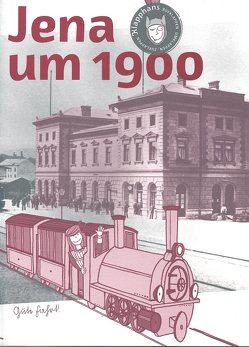 Jena um 1900 von Ellguth-Malakhov,  Ulrike