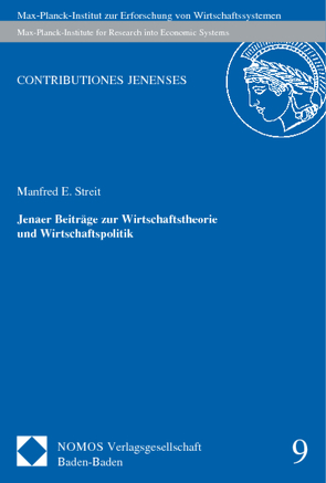 Jenaer Beiträge zur Wirtschaftstheorie und Wirtschaftspolitik von Streit,  Manfred E