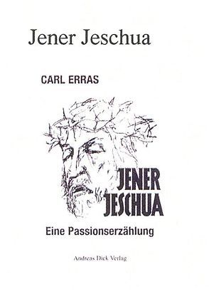 Jener Jeschua von Erras,  Carl, Osel,  Hans