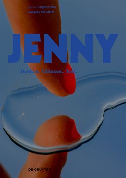 JENNY. Ausgabe 08 von Bärtle,  Laura, Dostal,  Sophia, Doujak,  Anouk, Eisenring,  Sophia, Koderhold,  Dora, Kunz,  Laura, Senzenberger,  Felix, Zorn,  Veronika