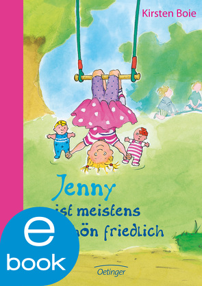 Jenny ist meistens schön friedlich von Boie,  Kirsten, Brix,  Silke