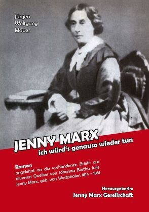 JENNY MARX – Ich würd’s genauso wieder tun von Mäuer,  Jürgen Wolfgang