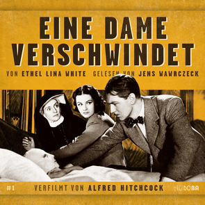 Jens Wawrczeck – Eine Dame verschwindet von White,  Ethel Lina