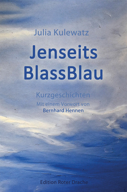 Jenseits BlassBlau von Hennen,  Bernhard, Kulewatz,  Julia