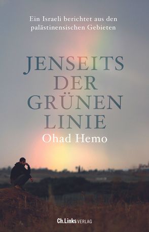 Jenseits der Grünen Linie von Hemo,  Ohad, Linner,  Barbara