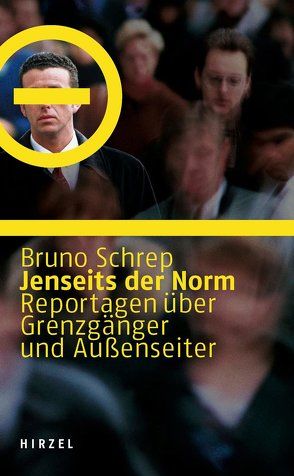 Jenseits der Norm von Schrep,  Bruno