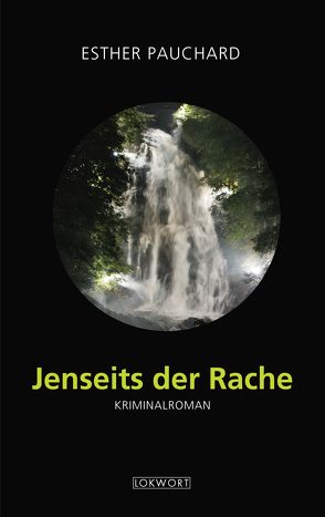 Jenseits der Rache von Pauchard,  Esther